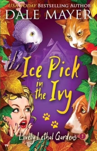 Cover for Dale Mayer · Ice Pick in the Ivy - Lovely Lethal Gardens (Paperback Book) (2020)