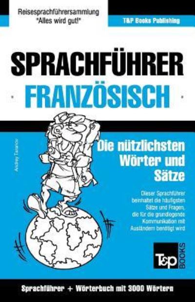 Cover for Andrey Taranov · Sprachfuhrer Deutsch-Franzoesisch und Thematischer Wortschatz mit 3000 Woertern (Paperback Book) (2015)