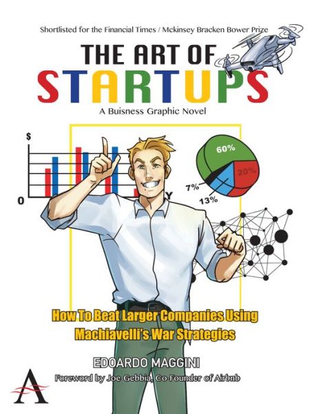Cover for Edoardo Maggini · The Art of Startups: How to Beat Larger Companies Using Machiavelli’s War Strategies (Hardcover Book) (2020)