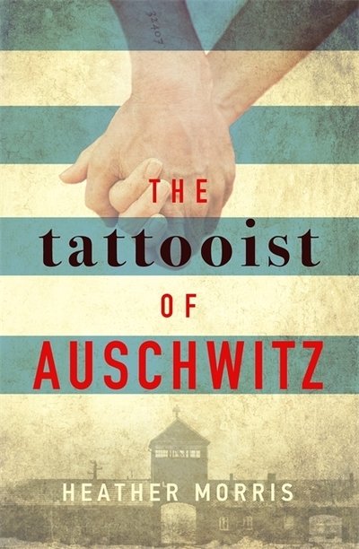 Cover for Heather Morris · The Tattooist of Auschwitz (Paperback Book) (2018)