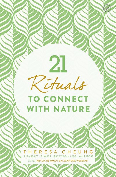 Cover for Theresa Cheung · 21 Rituals to Connect with Nature (Taschenbuch) [0 New edition] (2020)