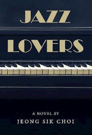Cover for Jeong-Sik Choi · Jazz Lovers (Paperback Book) (2021)