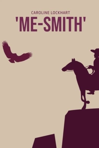 Cover for Caroline Lockhart · 'Me-Smith' (Paperback Book) (2020)