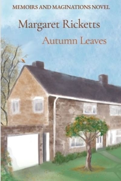 Cover for Margaret Ricketts · Memoirs and Maginations Book 2 - Autumn Leaves (Paperback Book) (2021)