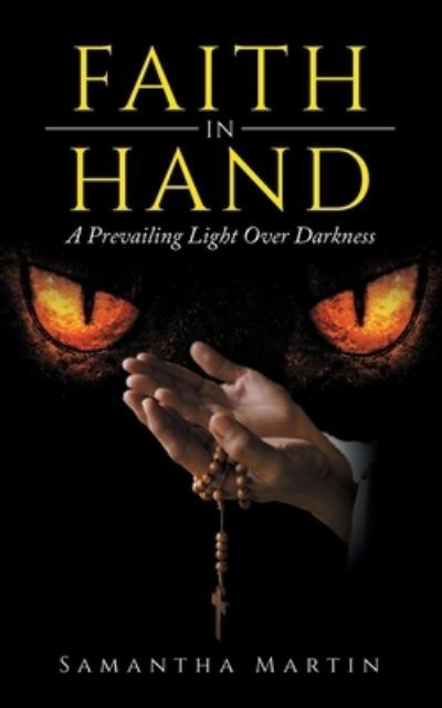 Faith In Hand - Samantha Martin - Książki - Samantha Martin - 9781802273687 - 25 lutego 2022