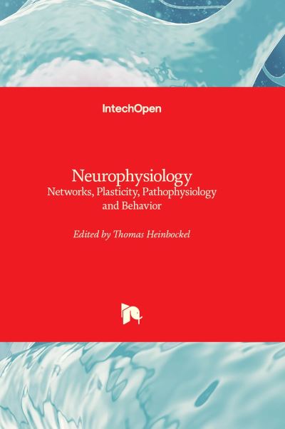 Cover for Thomas Heinbockel · Neurophysiology: Networks, Plasticity, Pathophysiology and Behavior (Innbunden bok) (2022)