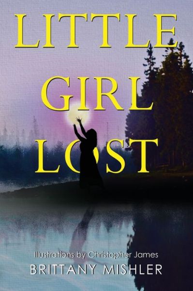 Cover for Brittany Mishler · Little Girl Lost (Paperback Book) (2024)