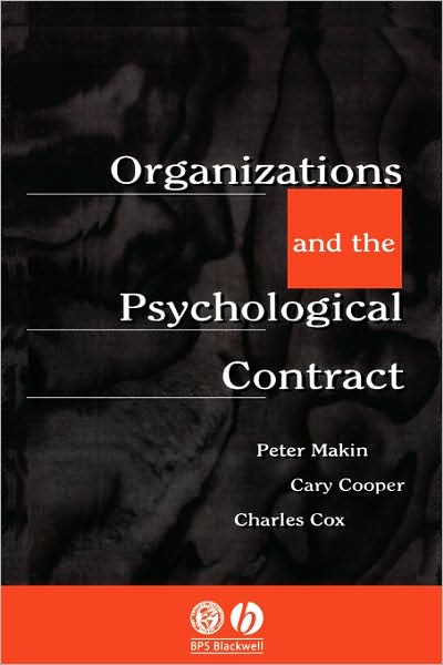 Cover for Makin, Peter (Manchester School of Management, UMIST) · Organisations and the Psychological Contract: Managing People at Work (Paperback Book) (1996)