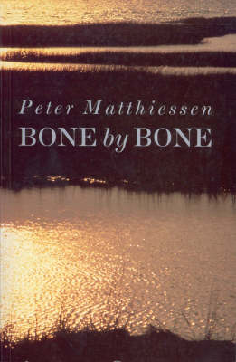 Cover for Peter Matthiessen · Bone by Bone (Taschenbuch) (1999)