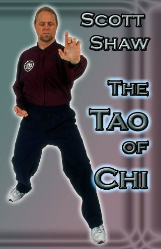 Cover for Scott Shaw · The Tao of Chi (Paperback Book) (2013)