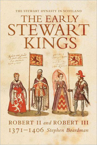 Cover for Stephen Boardman · The Early Stewart Kings: Robert II and Robert III - The Stewart Dynasty in Scotland (Pocketbok) (2007)