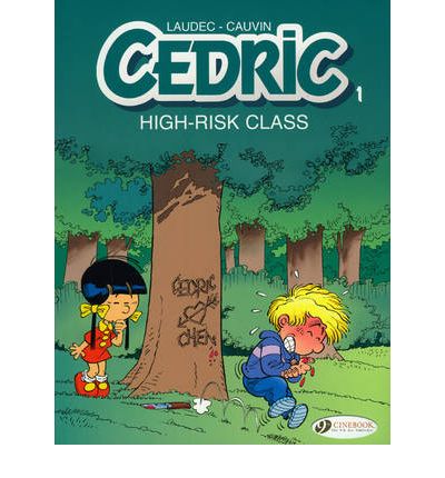 Cover for Raoul Cauvin · Cedric Vol.1: High Risk Class (Paperback Book) (2008)