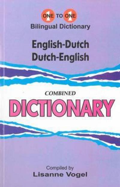 Cover for L Vogel · English-Dutch &amp; Dutch-English One-to-One Dictionary. Script &amp; Roman ((Exam-Suitable)) (Pocketbok) (2016)