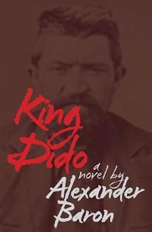 Cover for Alexander Baron · King Dido (Paperback Book) (2019)