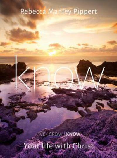 Cover for Rebecca Manley Pippert · Know (DVD): Your walk with Christ - Live Grow Know (DVD) (2015)