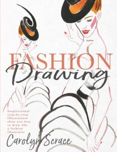 Cover for Carolyn Scrace · Fashion Drawing (Taschenbuch) (2018)