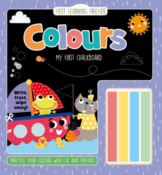 Cover for My First Chalkboard  Colours · Colours - My First Chalkboard (Hardcover Book) (2019)