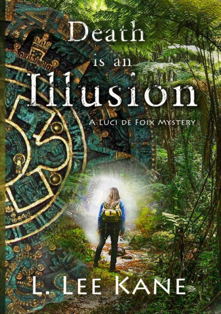 Cover for L Lee Kane · Death is an Illusion (Paperback Book) (2020)