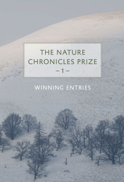 Cover for The Nature Chronicles Prize: 1 (Hardcover Book) (2023)