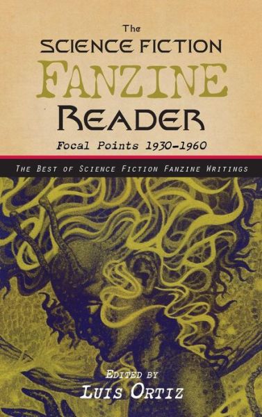 Cover for ???The Science Fiction Fanzine Reader (Hardcover Book) (2019)