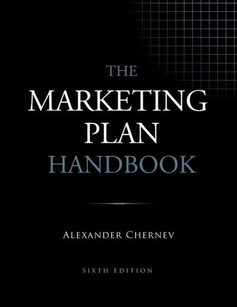 Cover for Alexander Chernev · The Marketing Plan Handbook, 6th Edition (Hardcover Book) (2020)