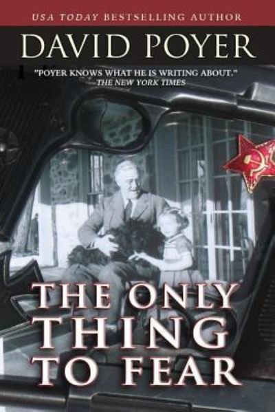 Cover for David Poyer · Only Thing to Fear (Bok) (2016)