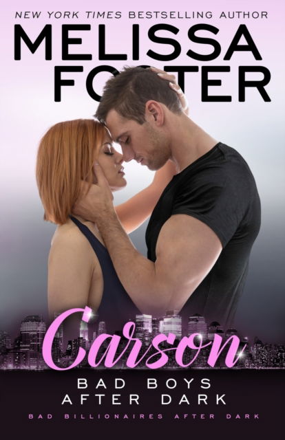 Cover for Melissa Foster · Bad Boys After Dark: Carson - Bad Billionaires After Dark (Paperback Book) (2017)