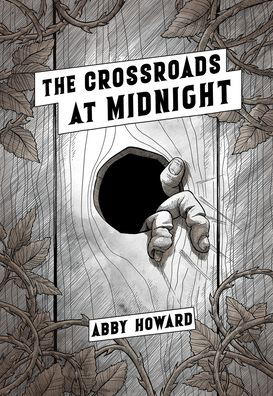 Cover for Abby Howard · The Crossroads at Midnight (Paperback Book) (2021)