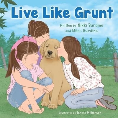 Cover for Nikki Burdine · Live Like Grunt (Paperback Book) (2020)