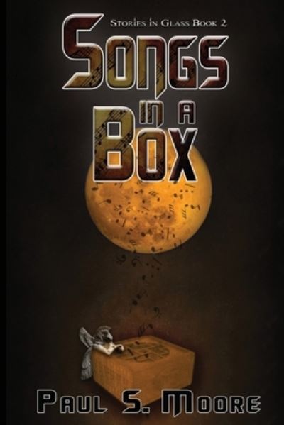 Cover for Paul S Moore · Songs in a Box (Paperback Book) (2020)