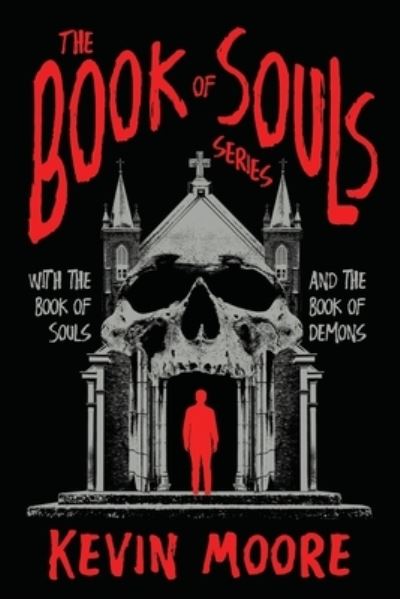 Book of Souls Series - Kevin Moore - Livros - Books Fluent - 9781953865687 - 15 de novembro de 2022