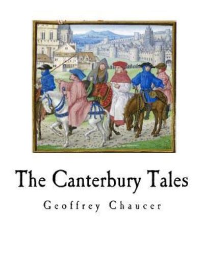 Cover for Geoffrey Chaucer · The Canterbury Tales (Paperback Book) (2017)