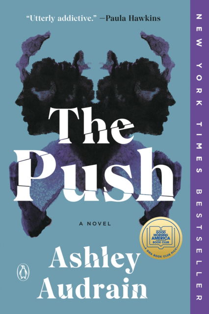 The Push: A Novel - Ashley Audrain - Books - Penguin Publishing Group - 9781984881687 - January 4, 2022