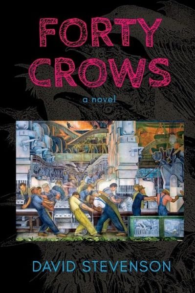 Cover for David Stevenson · Forty Crows (Paperback Book) (2018)