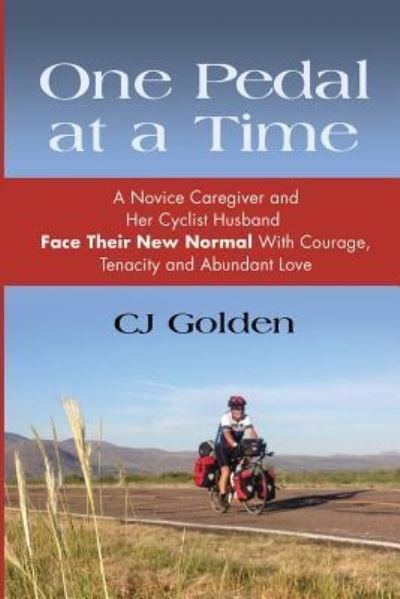 Cover for CJ Golden · One Pedal at a Time (Paperback Bog) (2018)