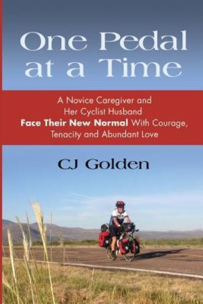 Cover for CJ Golden · One Pedal at a Time (Paperback Book) (2018)