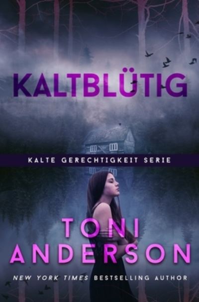 Cover for Toni Anderson · Kaltblutig (Paperback Bog) (2021)