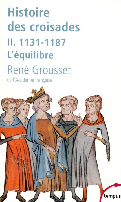 Cover for Rene Grousset · L'Histoire des croisades et du Royaume Franc de Jerusalem - Tome 2 (Paperback Bog) (2006)