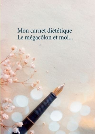 Cover for Menard · Mon carnet diététique : le mégac (N/A) (2021)