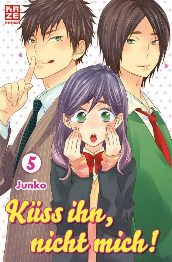 Küss ihn, nicht mich! 05 - Junko - Books -  - 9782889217687 - 
