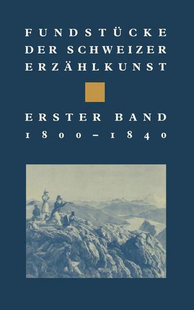 Fundstucke Der Schweizer Erzahlkunst - Birkhauser Klassiker - Charbon - Books - Springer Basel - 9783034861687 - April 11, 2014