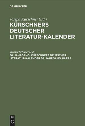 Cover for Kurschners Deutscher Literatur-Kalender. 56. Jahrgang 1974 (Hardcover Book) [56. Jahrg. 1974. Reprint 2019 edition] (1973)