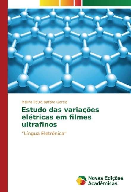 Cover for Garcia · Estudo das variações elétricas e (Book)