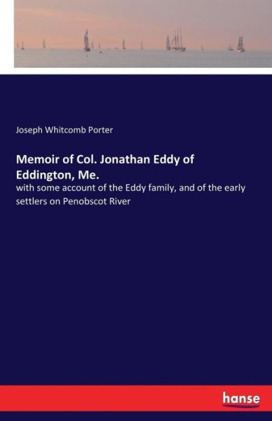 Cover for Porter · Memoir of Col. Jonathan Eddy of (Buch) (2017)