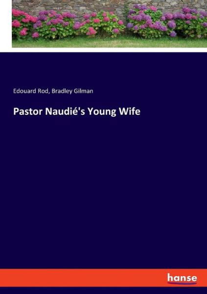 Cover for Rod · Pastor Naudié's Young Wife (Buch) (2019)