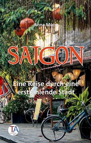 Cover for Anna Moon · Saigon (Book) (2023)