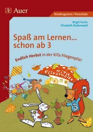 Cover for Birgit Fuchs · Endlich Herbst in der Kita Fliegenpilz! (Taschenbuch) (2008)