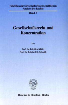 Cover for Kübler · Gesellschaftsrecht und Konzentra (Bog) (1988)