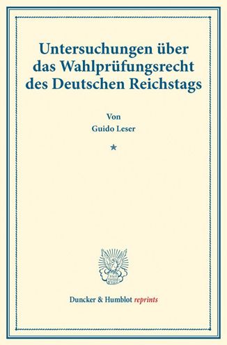 Untersuchungen über das Wahlprüfu - Leser - Kirjat -  - 9783428176687 - tiistai 29. marraskuuta 2016