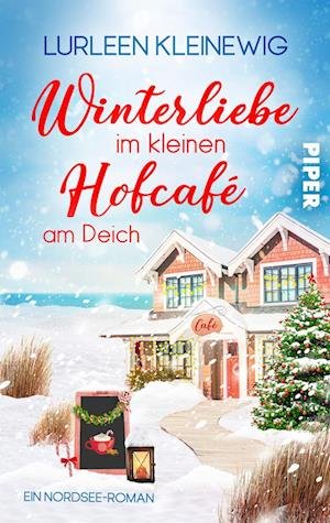 Cover for Lurleen Kleinewig · Winterliebe im kleinen Hofcafé am Deich (Bok) (2023)